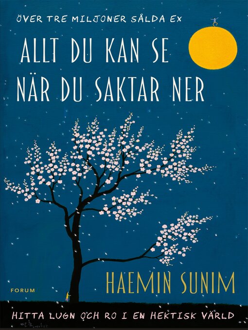 Titeldetaljer för Allt du kan se när du saktar ner av Haemin Sunim - Tillgänglig